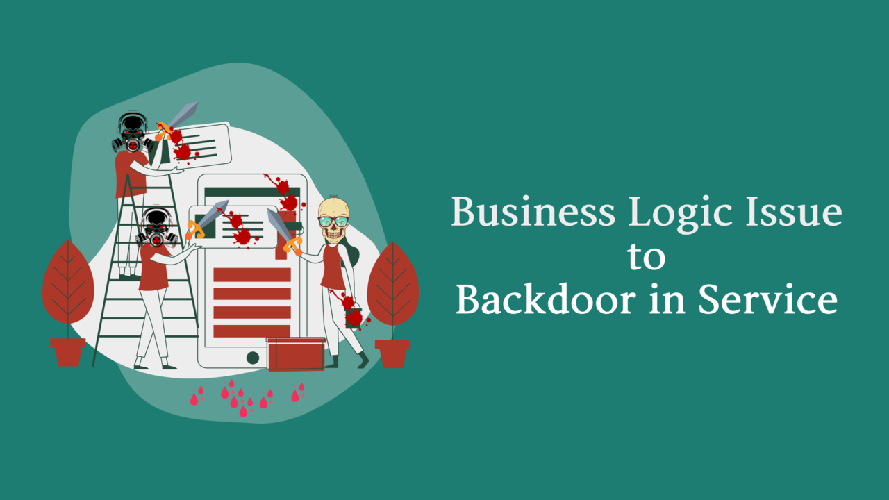 Abusing Business Logic of an Application to create backdoor in a form APP