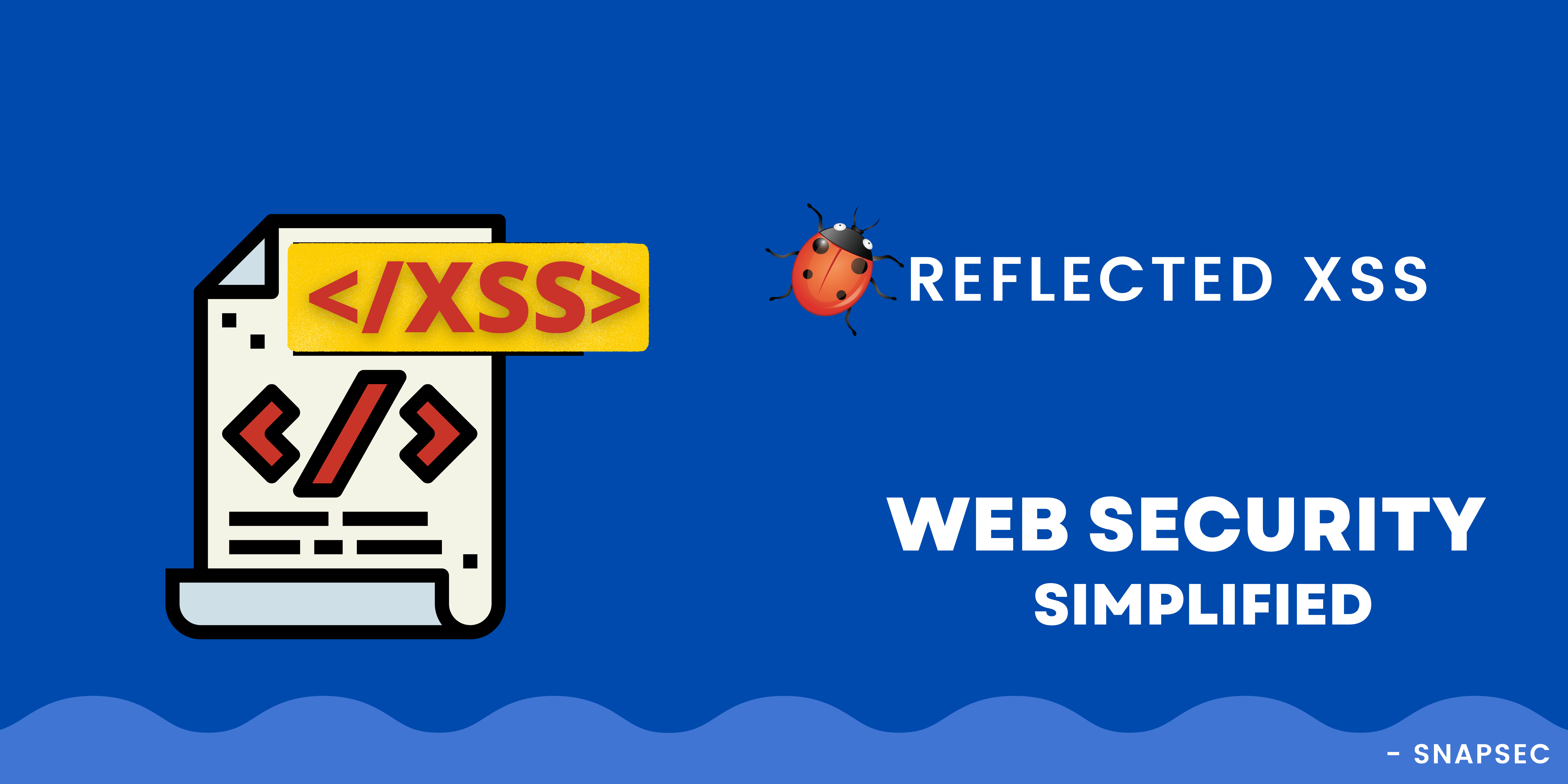 Security Simplified - Reflected XSS