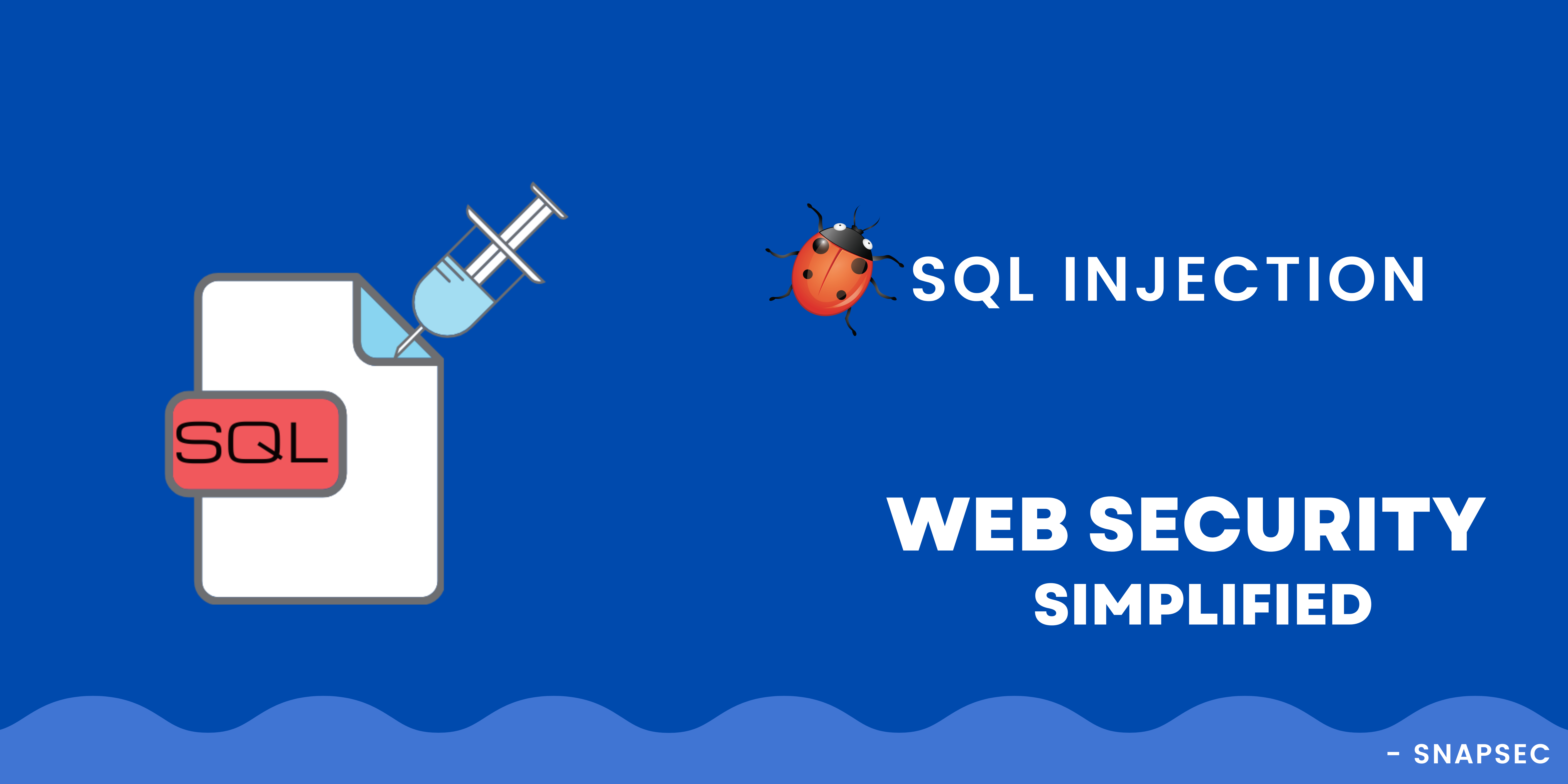 Security Simplified - SQL Injection